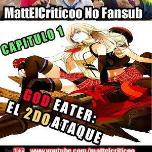 God Eater The 2nd Break Capitulo 1 Leer Manga En Linea Gratis Espanol